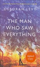 The Man Who Saw Everything by Deborah Levy